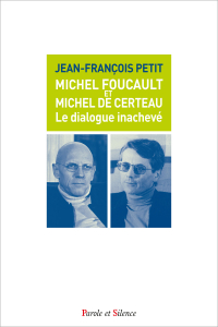 Michel Foucault et Michel de Certeau