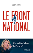 Le Front National. Va–t–elle diviser la France?